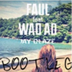 Faul And Wad - Changes (JayB EDM Bootleg)