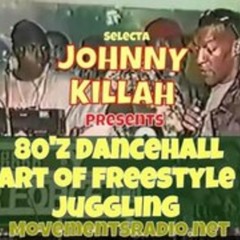 80'z90'z Dancehall Art of Freeztyle Jugglin re-up