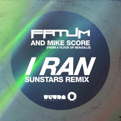 Fatum & Mike Score - I Ran (Sunstars Remix)[Ultra Music] OUT NOW!