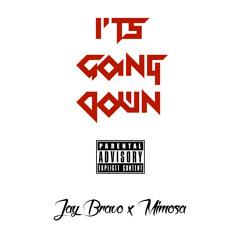 It's Going Down (Original Mix) (prod. Mimosa)