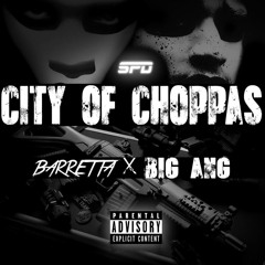 City Of Choppas   Barretta X Big Ang