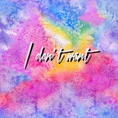 Wor'king - I Don't Want