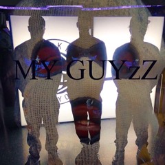 StreetPaid - My Guys (UnMixed)