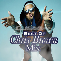 DJ Full Effect - Best Of - Chris Brown Mix