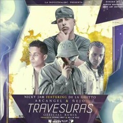 Travesuras II- Nicky Jam Ft Arcangel De La Ghetto J Balvin Y Zion