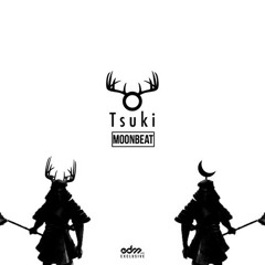 Eruku & Moonbeat - Tsuki  (Track of the month )