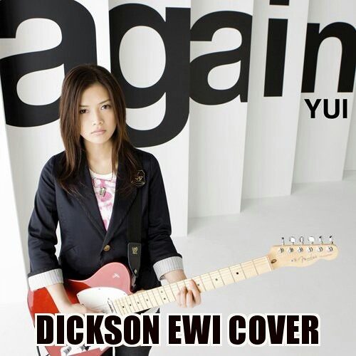 Stream Yui Again Ewi Cover 30s by Dickson Kwok | Listen