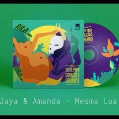 Jaya & amanda - Mesma Lua