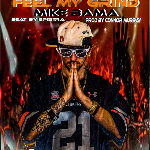Feel My Grind (Official)