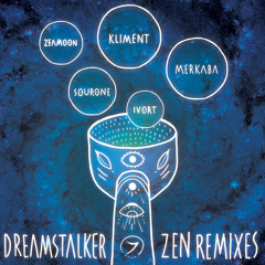 Dreamstalker - Zen Remixes (FREE RELEASE!)