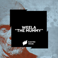 Weela - The Mummy [Extended]