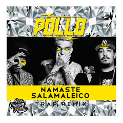 Pollo - Namastê, Salamaleico (ASS CREAM PARTY Remix)[Click Buy to Free Download]