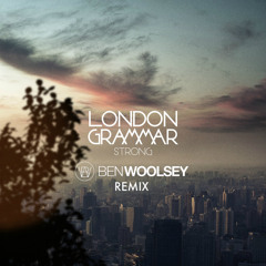 Strong (Ben Woolsey Remix) [Re-master] FREE DOWNLOAD