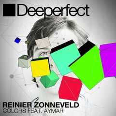 Reinier Zonneveld feat. Aymar - Colors (Frankyeffe Remix)- Deeperfect