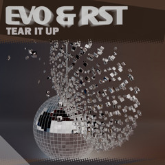 Evo & RST Feat Pamela Fernadez - Tear It Up