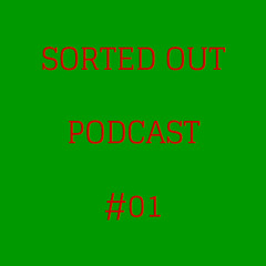 Sorted Out 001 - 10-26-14