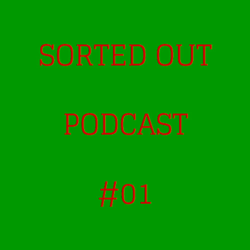 Sorted Out 001 - 10-26-14