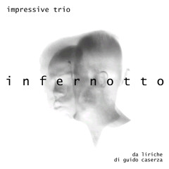 Impressive Trio - Infernotto - l'ignazio