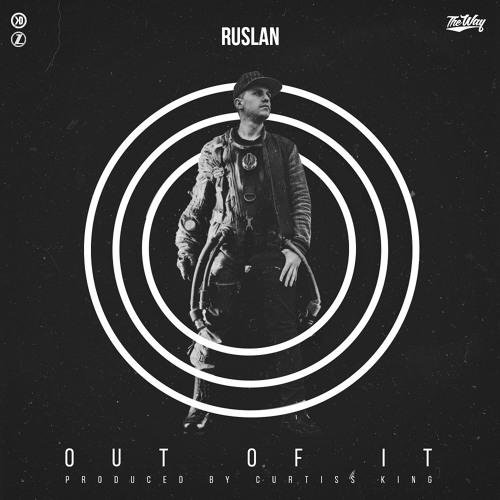 Ruslan - Out Of It
