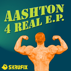Aashton - 4 Real (Cosmo Lopez Remix)