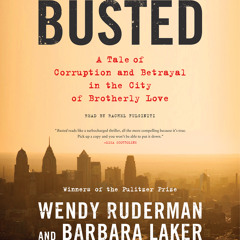 BUSTED by Wendy Ruderman and Barbara Laker