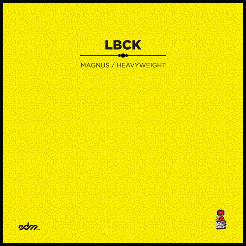 LBCK - Magnus [EDM.com Premiere]