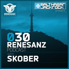 Renesanz Podcast 030 with Skober