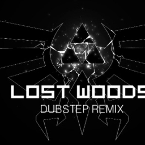 lost woods dubstep remix - ephixa lost woods dubstep remix - ephixa