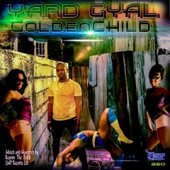 Yard Gyal - Golden Child
