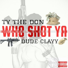 Who Shot Ya