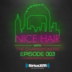 Nice Hair with The Chainsmokers 003