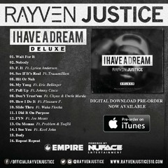 Rayven Justice F. It (feat. Lyrica Anderson) produced by Bizness Boi x Ekzakt x Lewi V