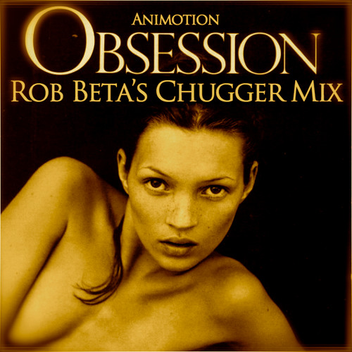 Animotion - Obsession [Rob Beta's Chugger mix]