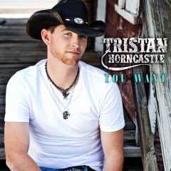Tristan Horncastle - You Want