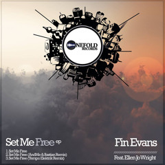 Set Me Free | Fin Evans Feat. Ellen Jo Wright | Out Now | AndMe. & Bastian Remix