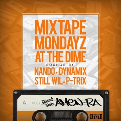DJ Amen Ra Live at Mixtape Mondayz Part 1