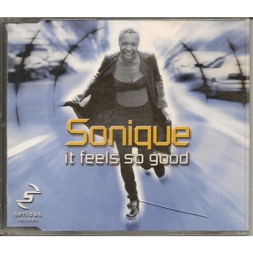 It feels so good. Sonique обложка альбома. Sonique - it feels so good. Sonique it feels so good. It feels so good.