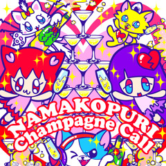 namakopuri's Champagne Call（KENSHU Mix）