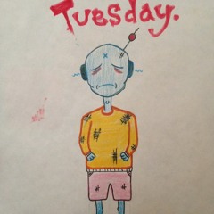 Tuesday