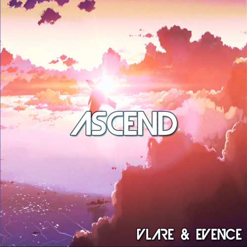 Vlare & Evence - Ascend