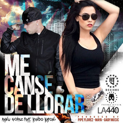 Manuela Gomez Ft. Kendo Kaponi - Me Canse De Llorar (Official Remix)