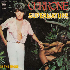Cerrone - Supernature (Pontchartrain Remix) FREE DL