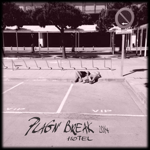 PLAgNe bReAk 14 : cd hotel by lolec