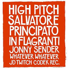 Inflagranti feat. Sal Principato and Jonny Sender – “High Pitch” – Whatever Whatever Mix