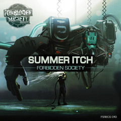 Forbidden Society - Summer Itch (Thronecrusher LP) [FSRECS010] OUT NOW