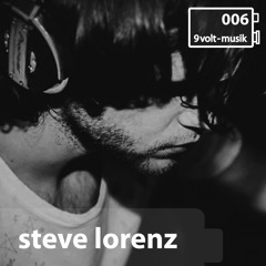 9Volt-Podcast 006 Steve Lorenz