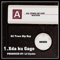 Xda Ku Gago- Oil Town Hip Hop Preview