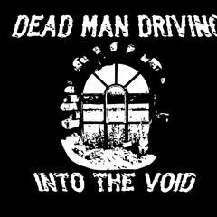Evermore // Dead Man Driving