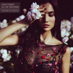 Lion Forest - All The Memories