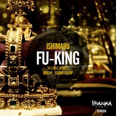 BZM008 - Ishimaru - Fu-King (Krash Remix)